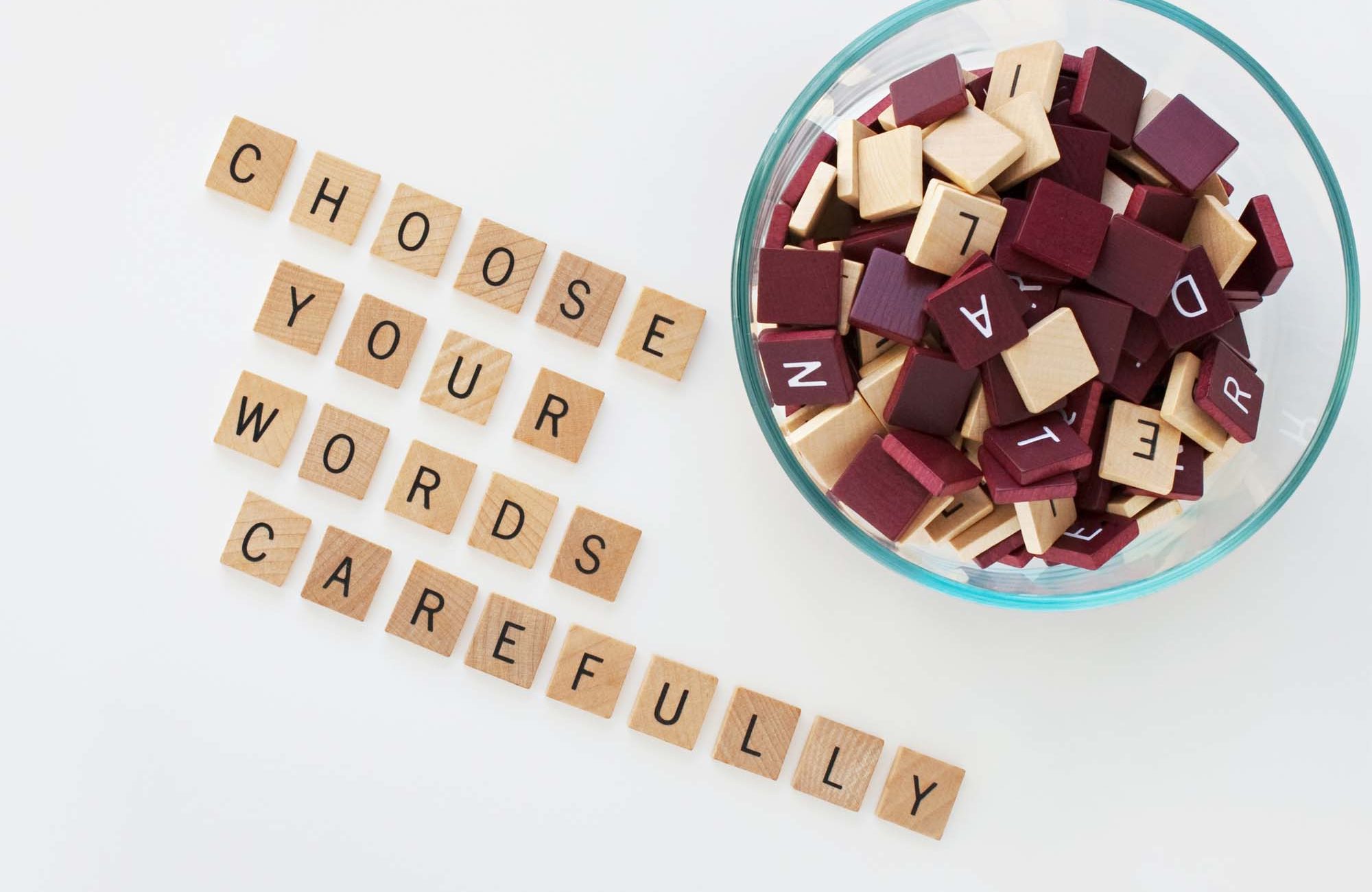 choose your words wisely